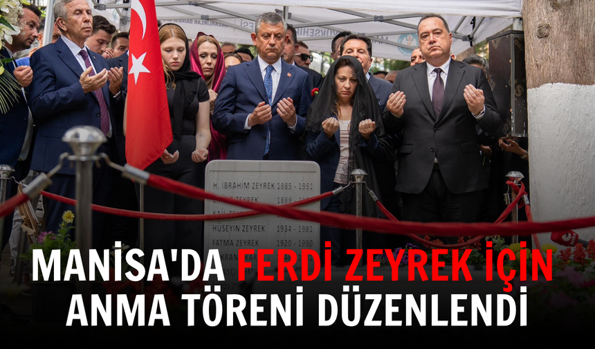 Manisa'da Ferdi Zeyrek için anma töreni düzenlendi