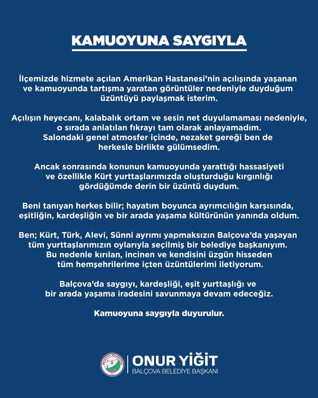 Kamuoyuna Saygıyla...